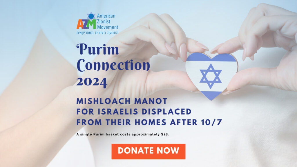 Purim Connection: 2024 – American Zionist Movement